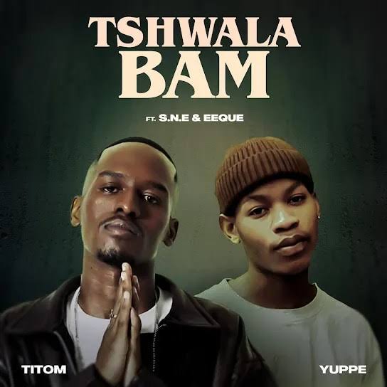 TitoM & Yuppe - Tshwala Bam Mp3 Download