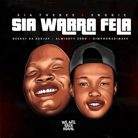 Sia_TheBee, Beekay da deejay & Almighty Zoro – Sia Warra Fela ft. Dimphowadiwave & Snokie