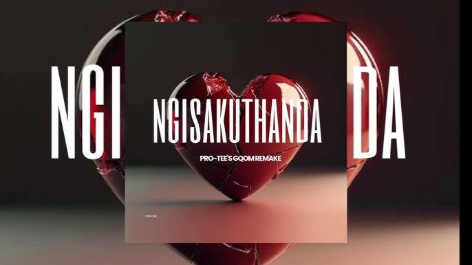 Pro-Tee – Ngisakuthanda (Gqom Remake)