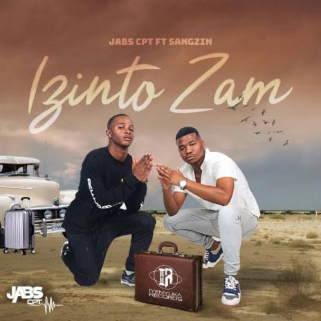 Jabs CPT – Izinto Zam Ft. Sangzin